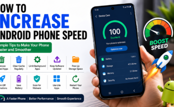 How to Increase Android Phone Speed