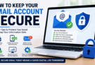 How to Keep Your Email Account Secure