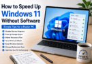 How to Speed Up Windows 11 Without Software
